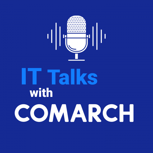 Podcast series IT Talks with Comarch