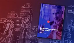 Customer experience in a new reality